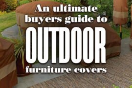 An Ultimate Buyers Guide To Outdoor Furniture Covers