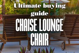 An Ultimate Buying Guide About Chaise Lounge Chair