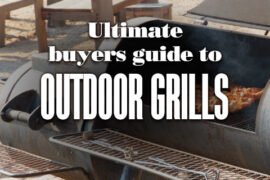 An Ultimate Buying Guide About Outdoor Grills_
