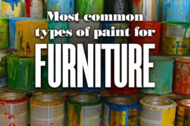 MostCommonTypesOfPaintForFurniture