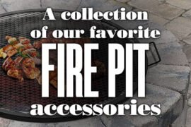 ACollectionOfOurFavoriteFirePitAccessories