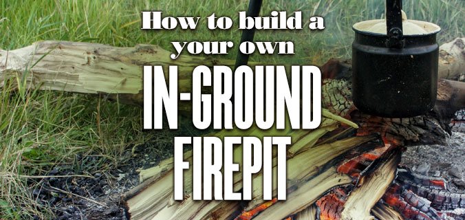 HowToBuildYourOwnInGroundFirePit