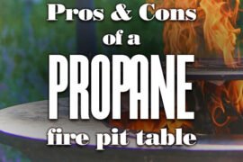 ProsAndConsOfAPropaneFirePitTable