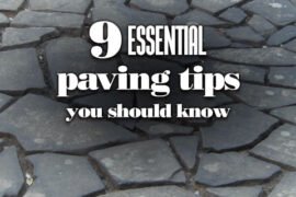 9EssentialPavingTipsYouShouldKnowBeforeYouSpendYourMoneyOnThatKit