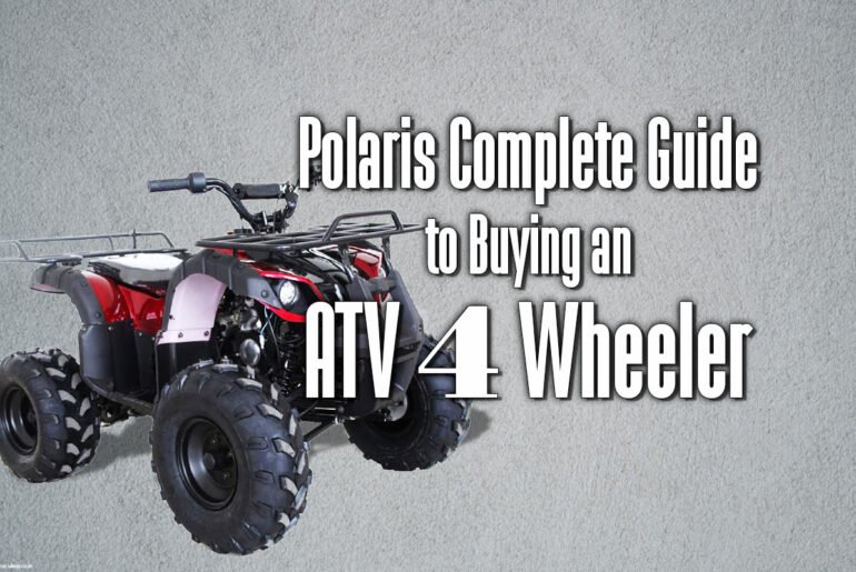 polaris-complete-guide-to-buying-an-atv-4-wheeler