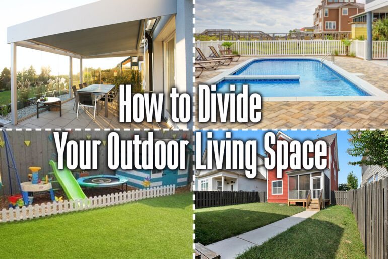 how-to-divide-your-outdoor-living-space