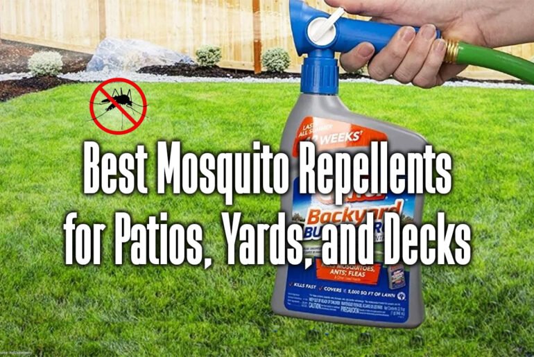 Best Mosquito Repellents for Patios, Yards, and Decks Discover the yard