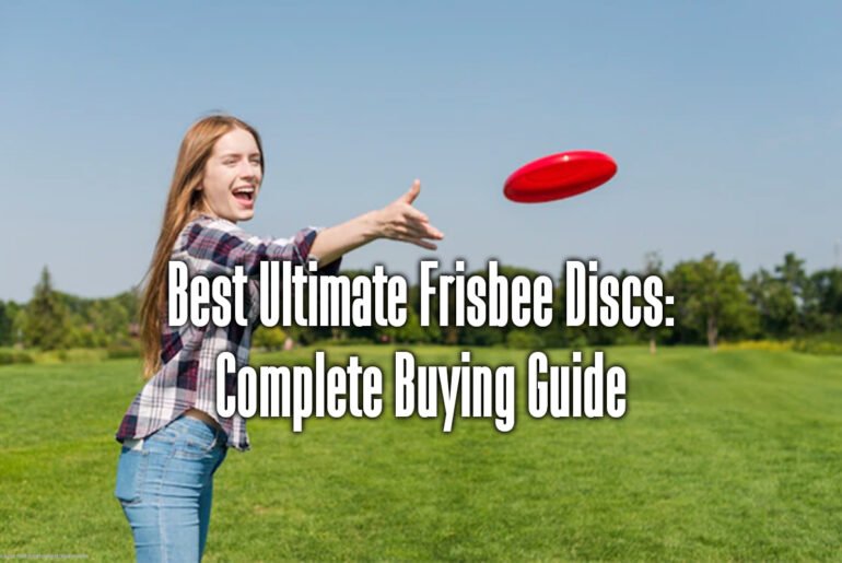 best-ultimate-frisbee-discs-complete-buying-guide
